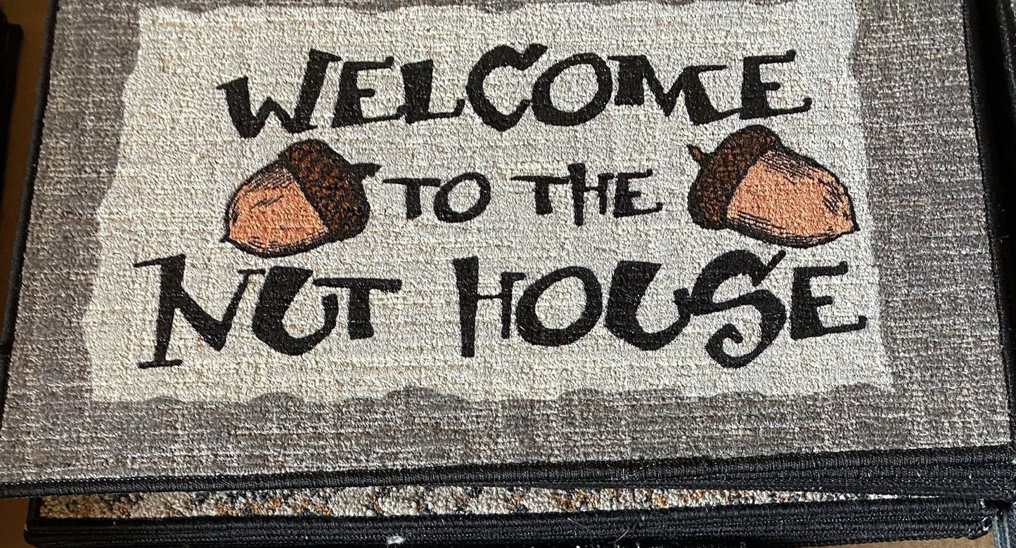 "WELCOME TO THE NUT HOUSE" Door Mat  Indoor/Outdoor Garage Man Cave NEW