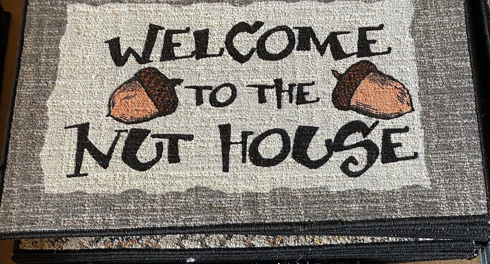 "WELCOME TO THE NUT HOUSE" Door Mat  Indoor/Outdoor Garage Man Cave NEW