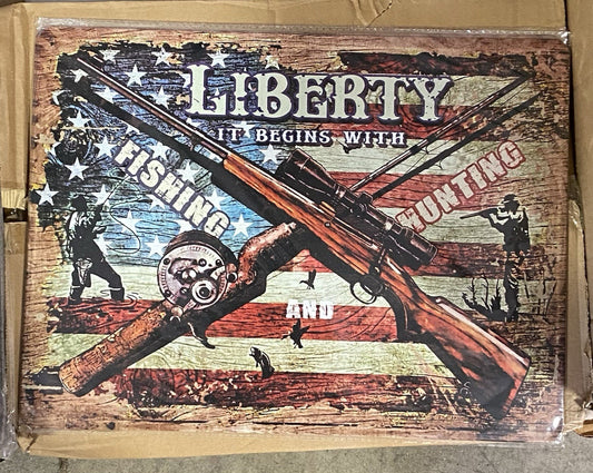 Liberty Begins with Fishing and Hunting Metal Sign American Heritage 17”x12” NEW