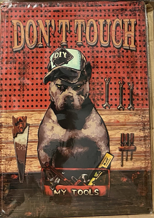 Don't Touch My Tools Tin Sign 17”x12” Metal Sign Garage Man Cave Pitbull NEW